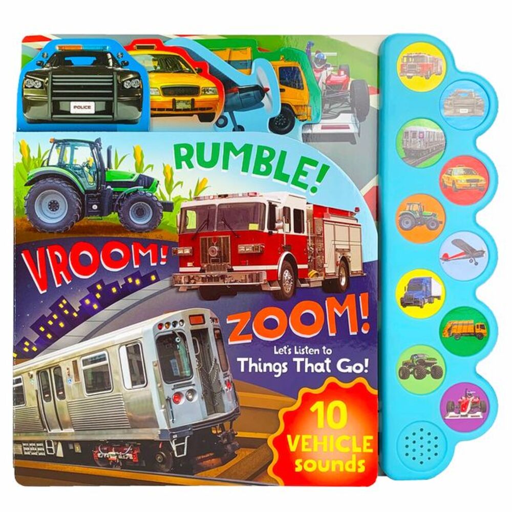 Rumble! Vroom! Zoom!: Let's Listen to Things That Go! -- Parragon Books